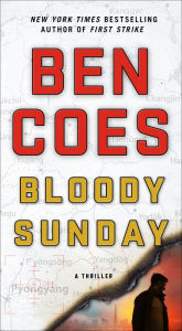 Download book from google books online Bloody Sunday by Ben Coes RTF FB2 9781250140760 in English
