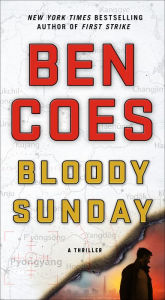 It download books Bloody Sunday by Ben Coes  (English literature) 9781250140760