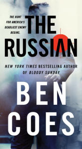 Free ebooks downloadable pdf The Russian: A Novel CHM PDF by Ben Coes (English Edition)