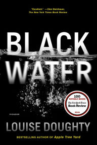 Title: Black Water: A Novel, Author: Louise Doughty