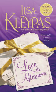 Title: Love in the Afternoon, Author: Lisa Kleypas