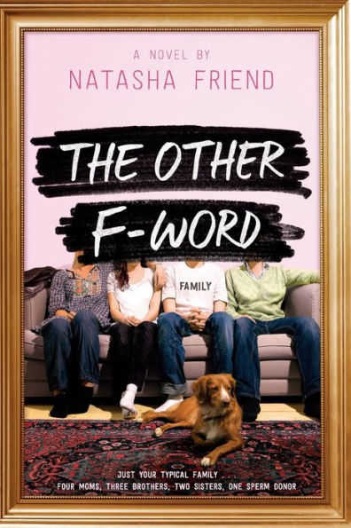 The Other F-Word: A Novel