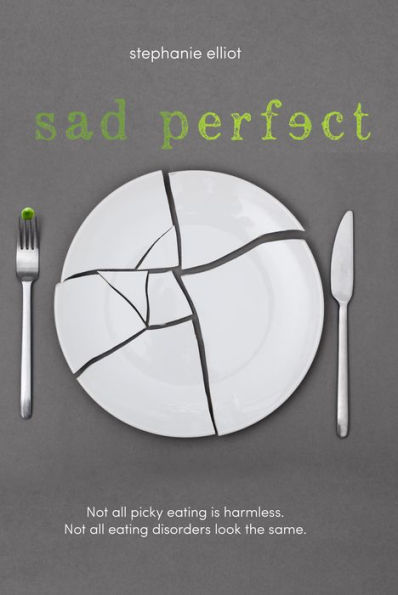 Sad Perfect: A Novel