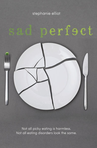 Sad Perfect: A Novel