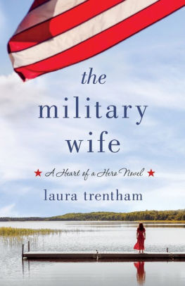 The Military Wife: Heart of a Hero