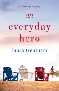 English ebooks free download An Everyday Hero DJVU RTF FB2 by Laura Trentham