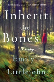 Title: Inherit the Bones: A Detective Gemma Monroe Mystery, Author: Emily Littlejohn