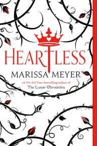 Title: Heartless, Author: Marissa Meyer