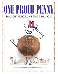 Title: One Proud Penny, Author: Randy Siegel