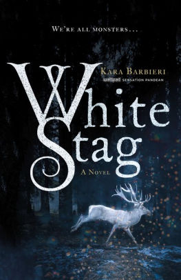 White Stag Permafrost Series 1 By Kara Barbieri Hardcover