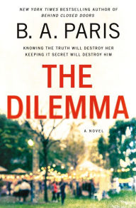 Books pdb format free download The Dilemma by B. A. Paris 9781250151377 ePub RTF iBook