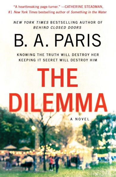 The Dilemma: A Novel