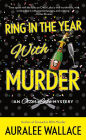 Ring In the Year with Murder: An Otter Lake Mystery