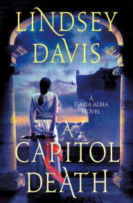 Public domain audiobooks download to mp3 A Capitol Death: A Flavia Albia Novel by Lindsey Davis