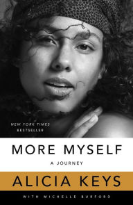 Title: More Myself: A Journey, Author: Alicia Keys