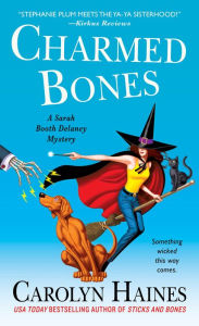 Title: Charmed Bones (Sarah Booth Delaney Series #18), Author: Carolyn Haines