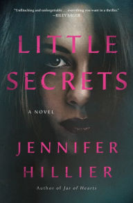 Free audio books to download to itunes Little Secrets: A Novel by Jennifer Hillier 9781250797087 (English Edition) 