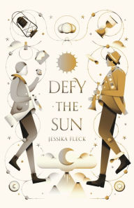 Download free google books Defy the Sun by Jessika Fleck 9781250154774 in English