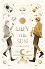 Defy the Sun (The Offering Series #2)