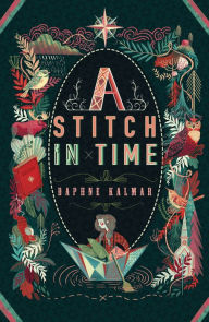 Title: A Stitch in Time, Author: Daphne Kalmar