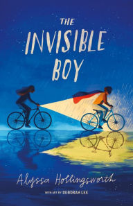 Title: The Invisible Boy, Author: Alyssa Hollingsworth