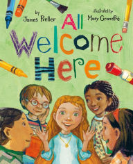 Title: All Welcome Here, Author: James Preller