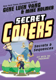 Secrets & Sequences (Secret Coders Series #3)