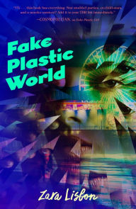 Title: Fake Plastic World, Author: Zara Lisbon