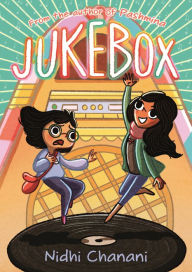 Title: Jukebox, Author: Nidhi Chanani