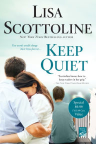 Title: Keep Quiet, Author: Lisa Scottoline