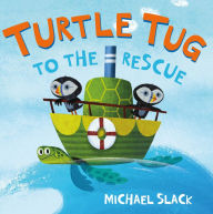 Title: Turtle Tug to the Rescue, Author: Michael Slack