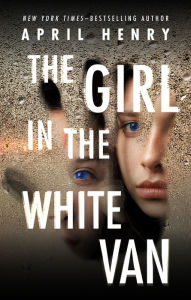 Ebook free downloadable The Girl in the White Van PDF 9781250157591 English version