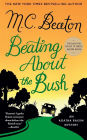 Beating about the Bush (Agatha Raisin Series #30)