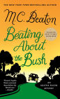 Beating about the Bush (Agatha Raisin Series #30)
