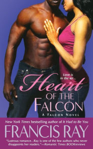 Title: HEART OF THE FALCON, Author: FRANCIS RAY