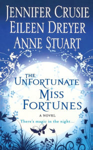 Title: The Unfortunate Miss Fortunes, Author: Jennifer Crusie