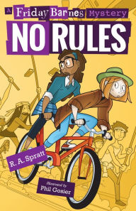 Title: No Rules: A Friday Barnes Mystery, Author: R. A. Spratt