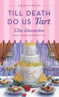 Till Death Do Us Tart (Bakeshop Mystery Series #8)