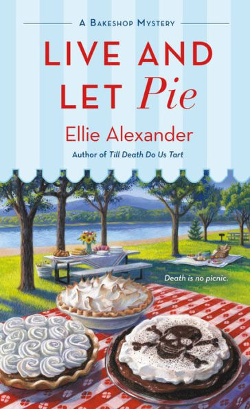 Live and Let Pie (Bakeshop Mystery #9)