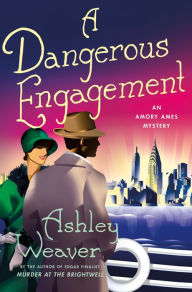 Free computer books for download A Dangerous Engagement: An Amory Ames Mystery by Ashley Weaver ePub PDB in English