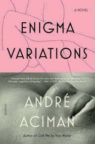 Download internet books free Enigma Variations: A Novel by Andre Aciman