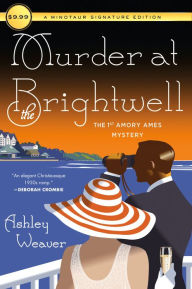 Title: Murder at the Brightwell (Amory Ames Series #1), Author: Ashley Weaver