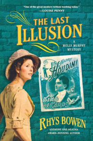 Title: The Last Illusion (Molly Murphy Series #9), Author: Rhys Bowen