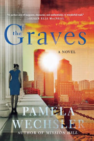 Title: The Graves (Abby Endicott Series #2), Author: Pamela Wechsler