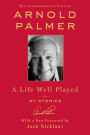 A Life Well Played: My Stories