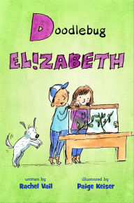 Title: Doodlebug Elizabeth, Author: Rachel Vail