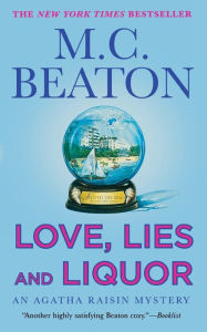 Love, Lies and Liquor (Agatha Raisin Series #17)