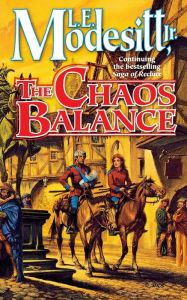 Title: The Chaos Balance, Author: L. E. Modesitt Jr.