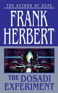 Title: The Dosadi Experiment, Author: Frank Herbert