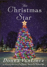 Title: The Christmas Star: A Novel, Author: Donna VanLiere